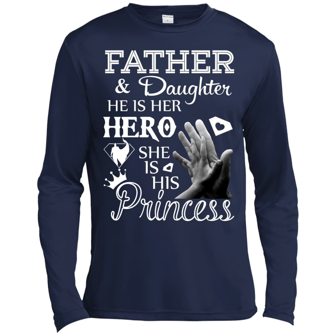 Father And Daughter He Is Her Hero-T-Shirt & Hoodie-Long Sleeve T-Shirt-Navy