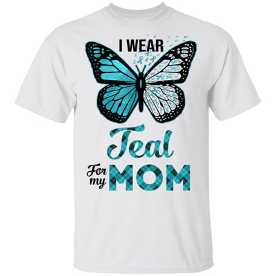 I Wear Teal For My Mom Butterfly Ovarian Cancer Awareness-T-Shirt & Hoodie-Classic T-Shirt-White