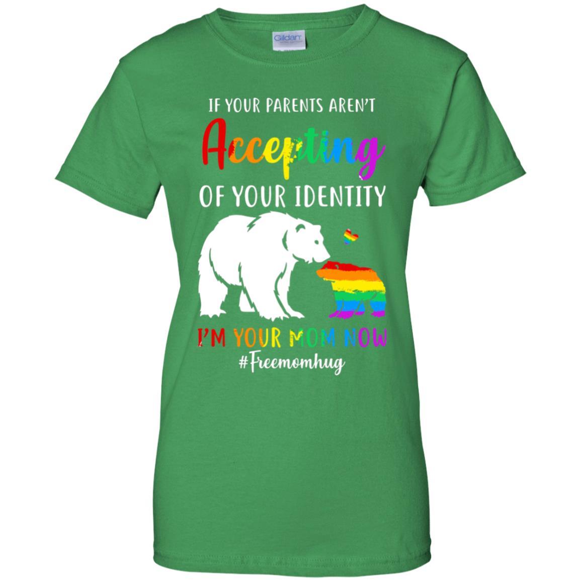 I'm Your Mom Now Free Mom Hugs Rainbow LGBT Pride-T-Shirt & Hoodie-Women's T-Shirt-Irish Green