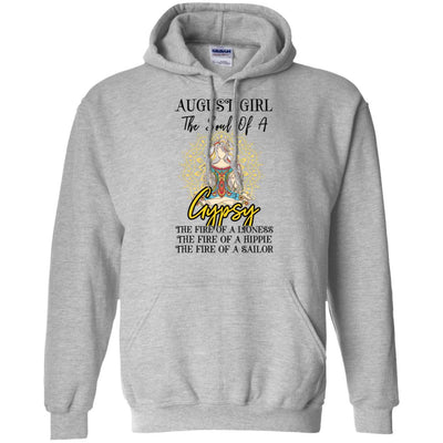 August Girl The Soul Of A Gypsy Funny Birthday Gift-T-Shirt & Tank Top-Pullover Hoodie-Sport Grey