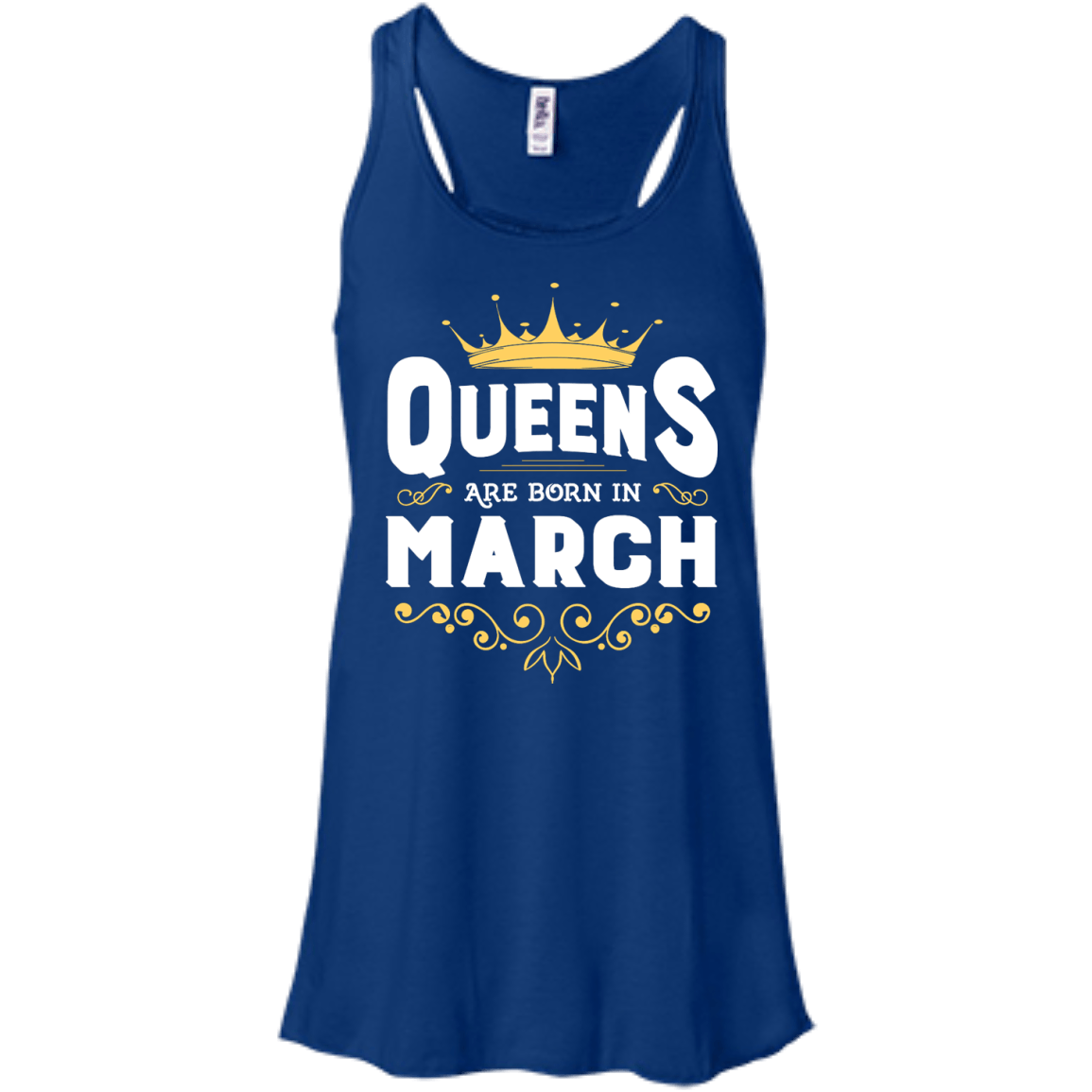 Queens Are Born In March-T-Shirt & Hoodie-Women's Flowy Racerback Tank-True Royal
