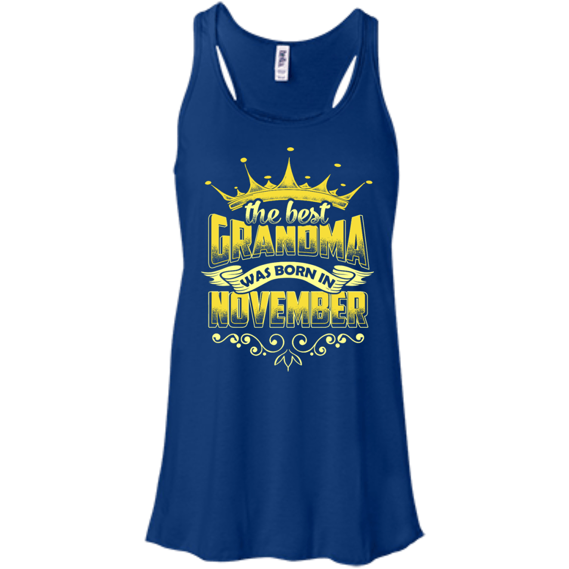 The Best Grandma Was Born In November-T-Shirt & Hoodie-Women's Flowy Racerback Tank-True Royal