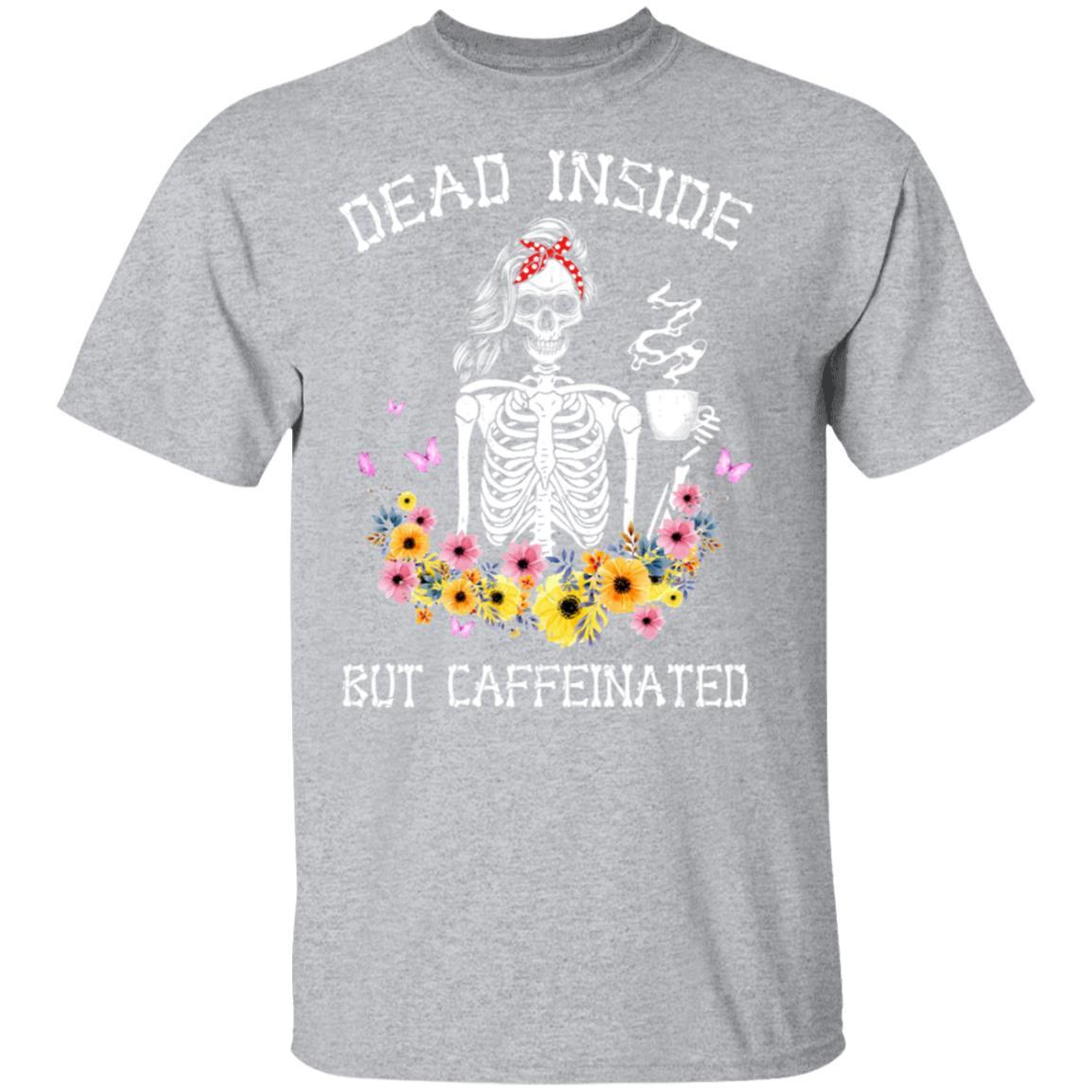 Dead Inside But Caffeinated Skeleton Flower Vintage-T-Shirt & Hoodie-Classic T-Shirt-Sport Grey