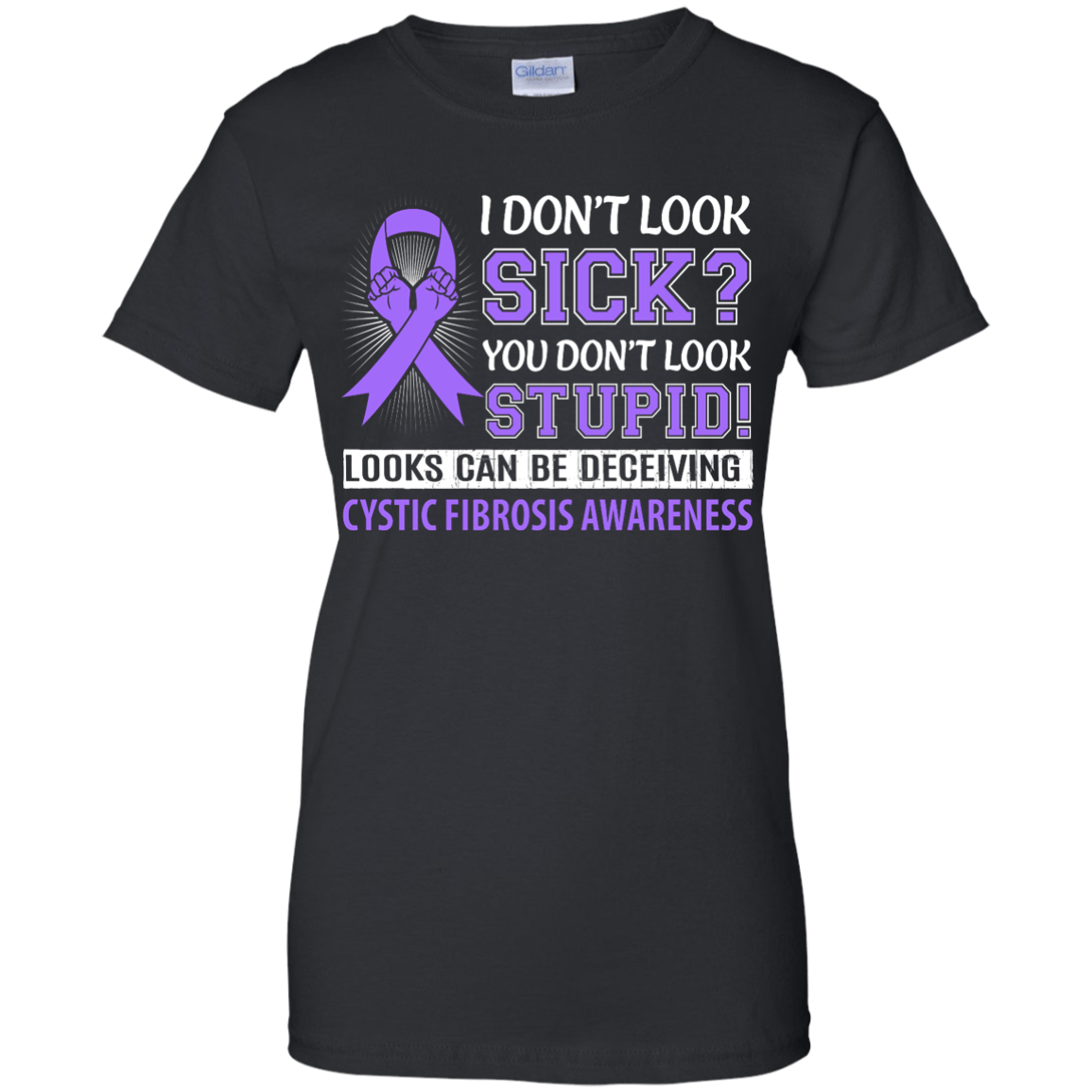 I Don't Look Sick Cystic Fibrosis Awareness-T-Shirt & Hoodie-Women's T-Shirt-Black