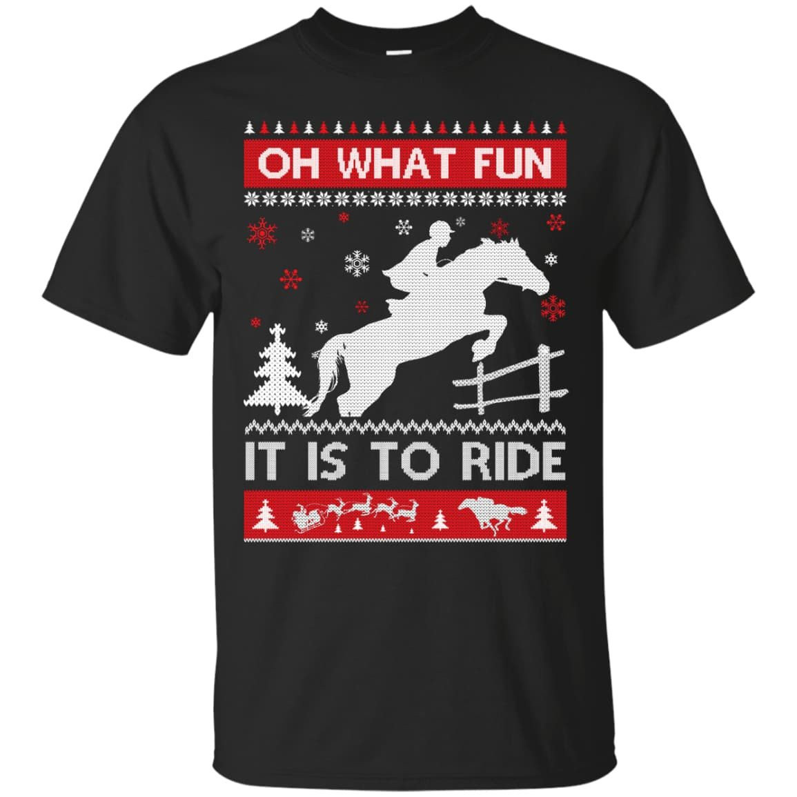 Horse Sweater Christmas Oh What Fun It Is To Ride-T-Shirt & Hoodie-Classic T-Shirt-Black