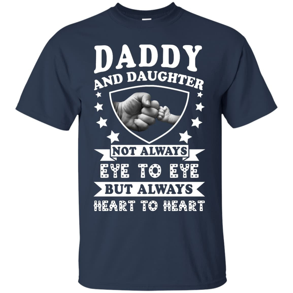 Daddy And Daughter Not Always Eye To Eye-T-Shirt & Hoodie-Classic T-Shirt-Navy