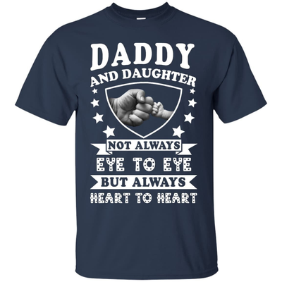 Daddy And Daughter Not Always Eye To Eye-T-Shirt & Hoodie-Classic T-Shirt-Navy