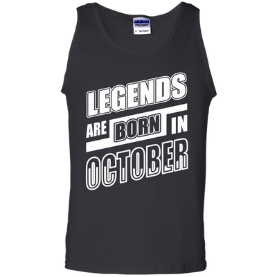 Legends are born in OCTOBER-T-Shirt & Hoodie-Unisex Tank-Black