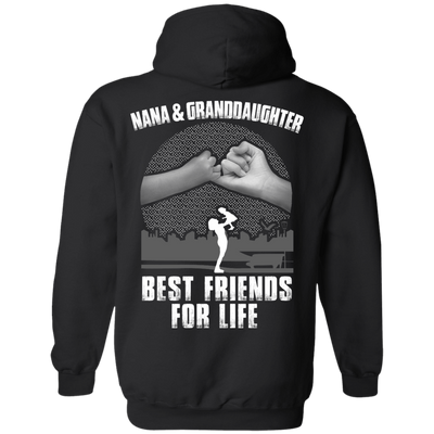 Nana and Granddaughter Best Friends For Life-T-Shirt & Hoodie-Pullover Hoodie-Black