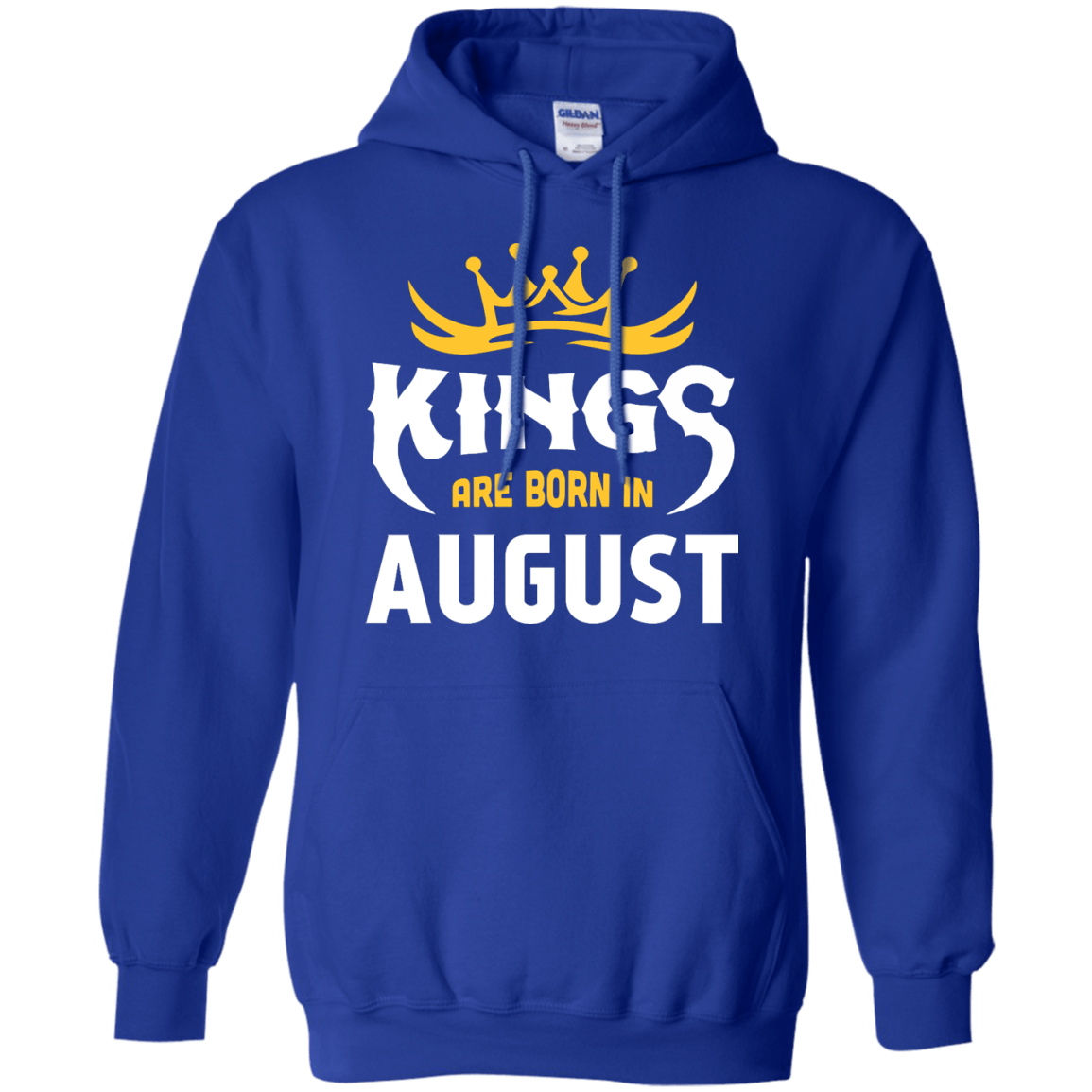 Kings Are Born In August-T-Shirt & Hoodie-Pullover Hoodie-Royal