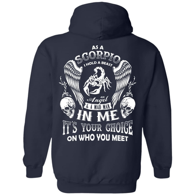 As A Scorpio I Hold A Beast An Angel A Madman In Me-T-Shirt & Hoodie-Pullover Hoodie-Navy