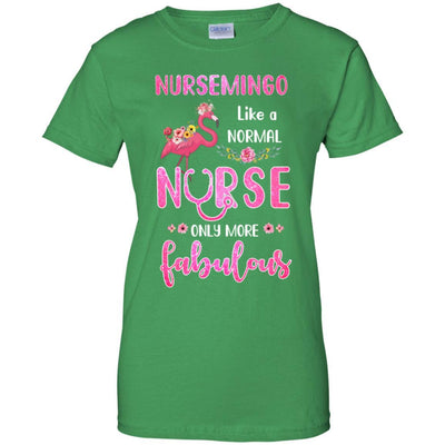 Nursemingo Like A Normal Nurse Only More Fabulous Mom-T-Shirt & Hoodie-Women's T-Shirt-Irish Green