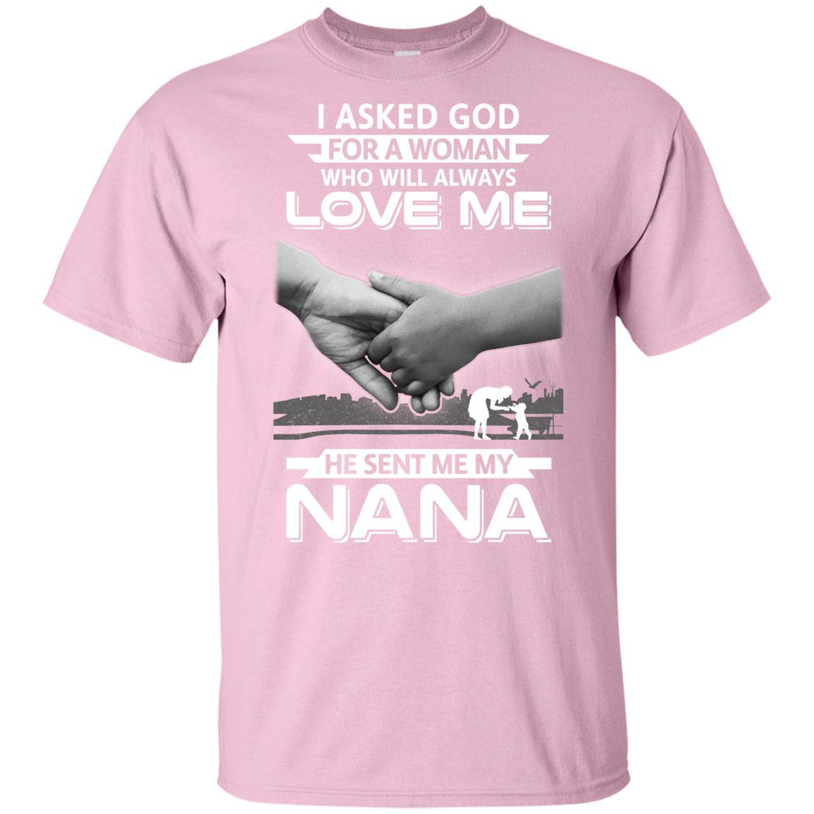 I Asked God For A Woman Who Always Love Me Nana Youth-Youth Shirt-Youth T-Shirt-Light Pink