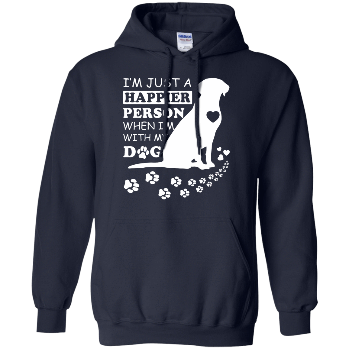 I'm Just A Happier Person When I'm With Dog-T-Shirt & Hoodie-Pullover Hoodie-Navy