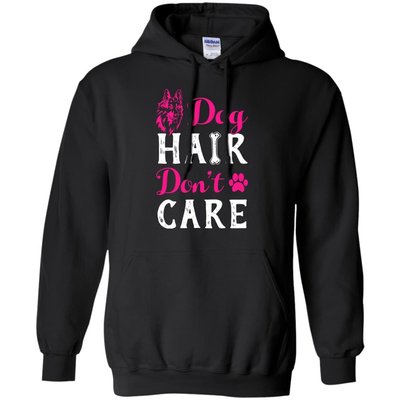 Dog Hair Don't Care-T-Shirt & Hoodie-Pullover Hoodie-Black