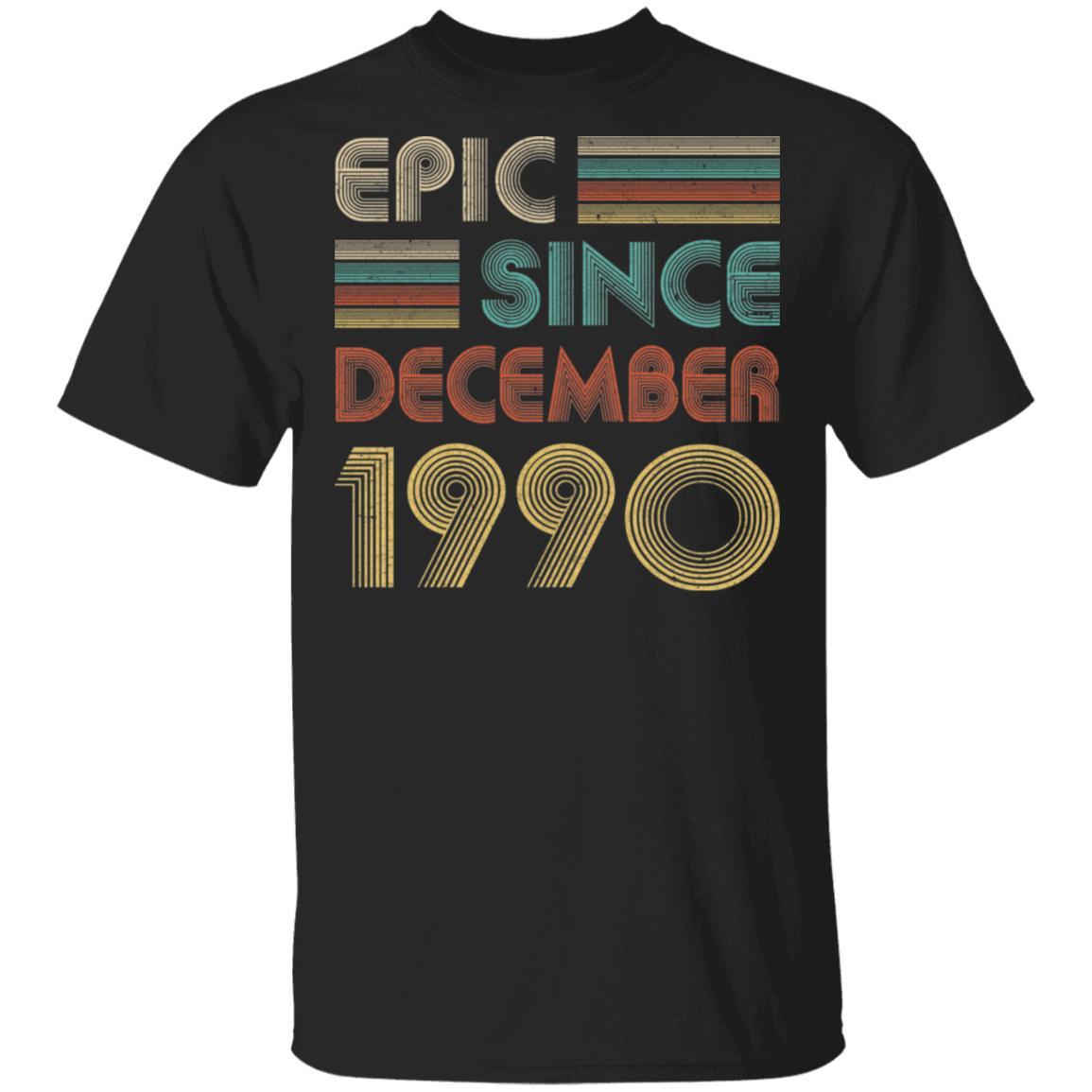 Epic Since December 1990 Vintage 32th Birthday Gifts
