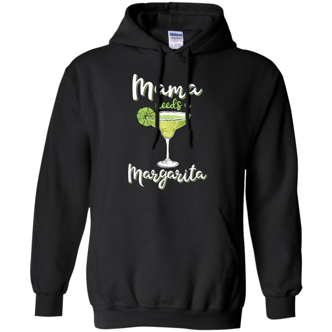 Mama Needs a Margarita Mother's Day Gift-T-Shirt & Tank Top-Pullover Hoodie-Black