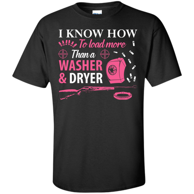 I Know How To Load More Than A Washer And Dryer-T-Shirt & Hoodie-Classic T-Shirt-Black