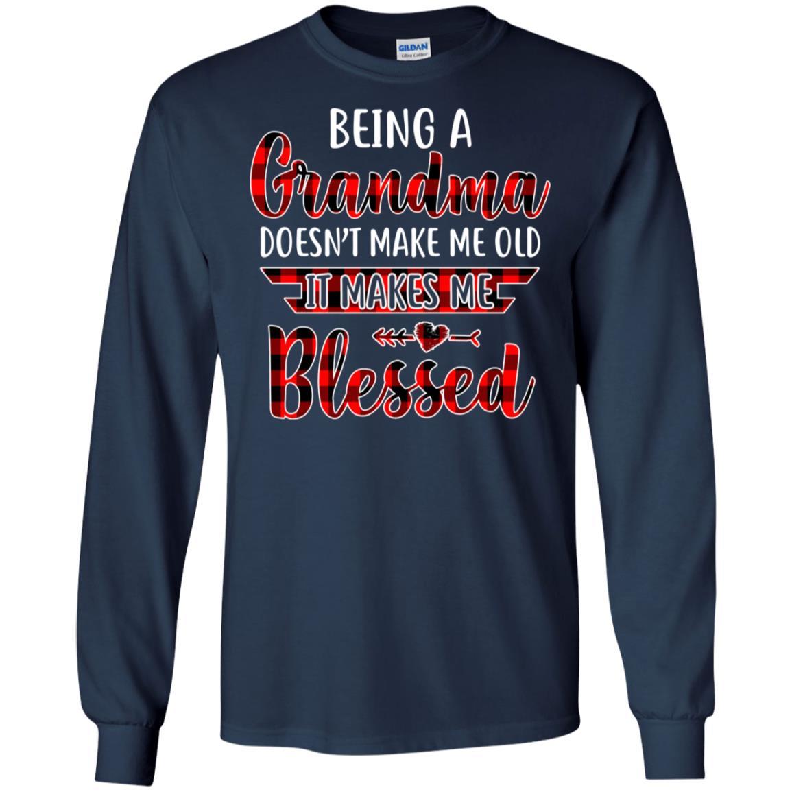 Red Plaid Funny Being A Grandma Doesn't Make Me Old-T-Shirt & Hoodie-Long Sleeve T-Shirt-Navy
