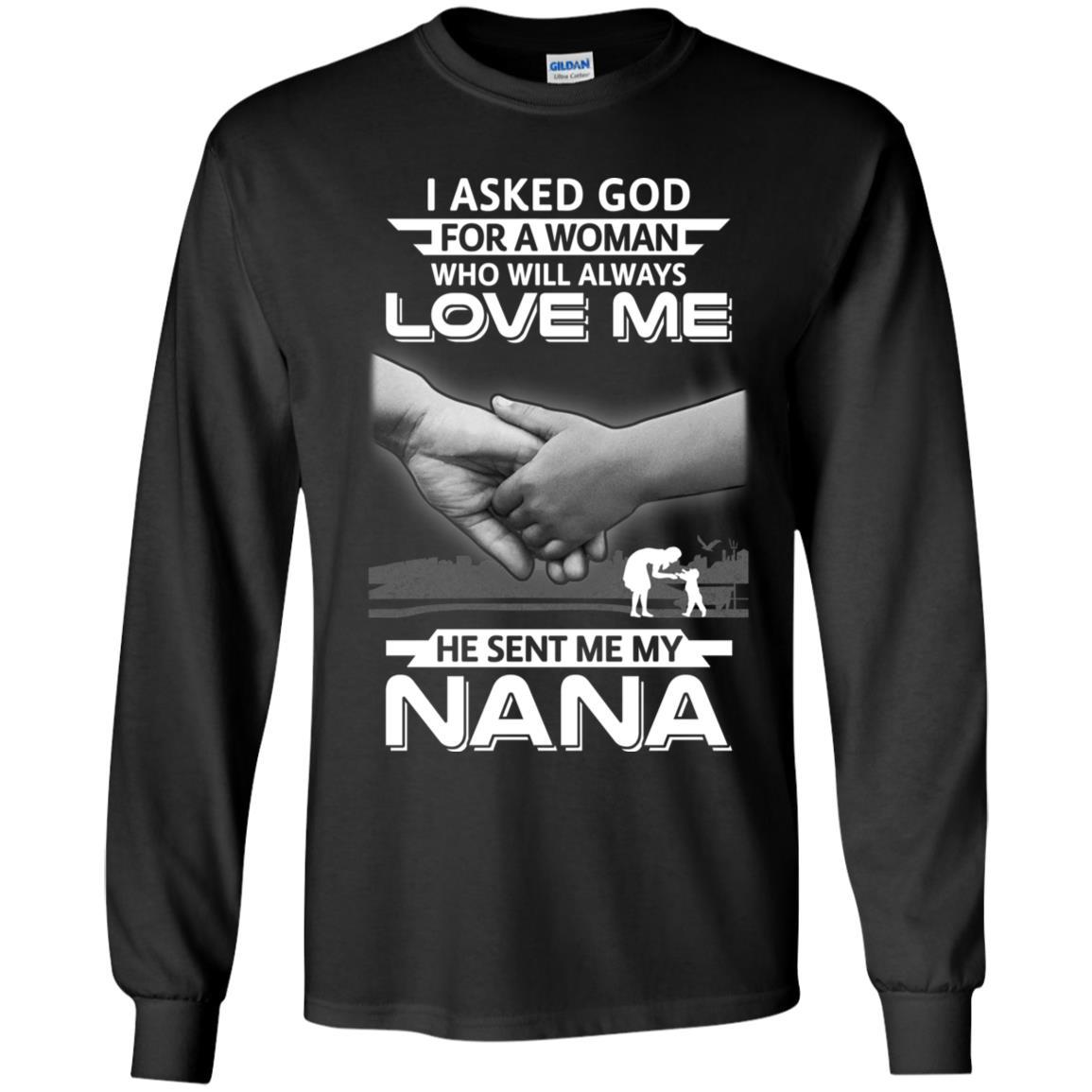 I Asked God For A Woman Who Always Love Me Nana Youth-Youth Shirt-Youth Long Sleeve T-Shirt-Black
