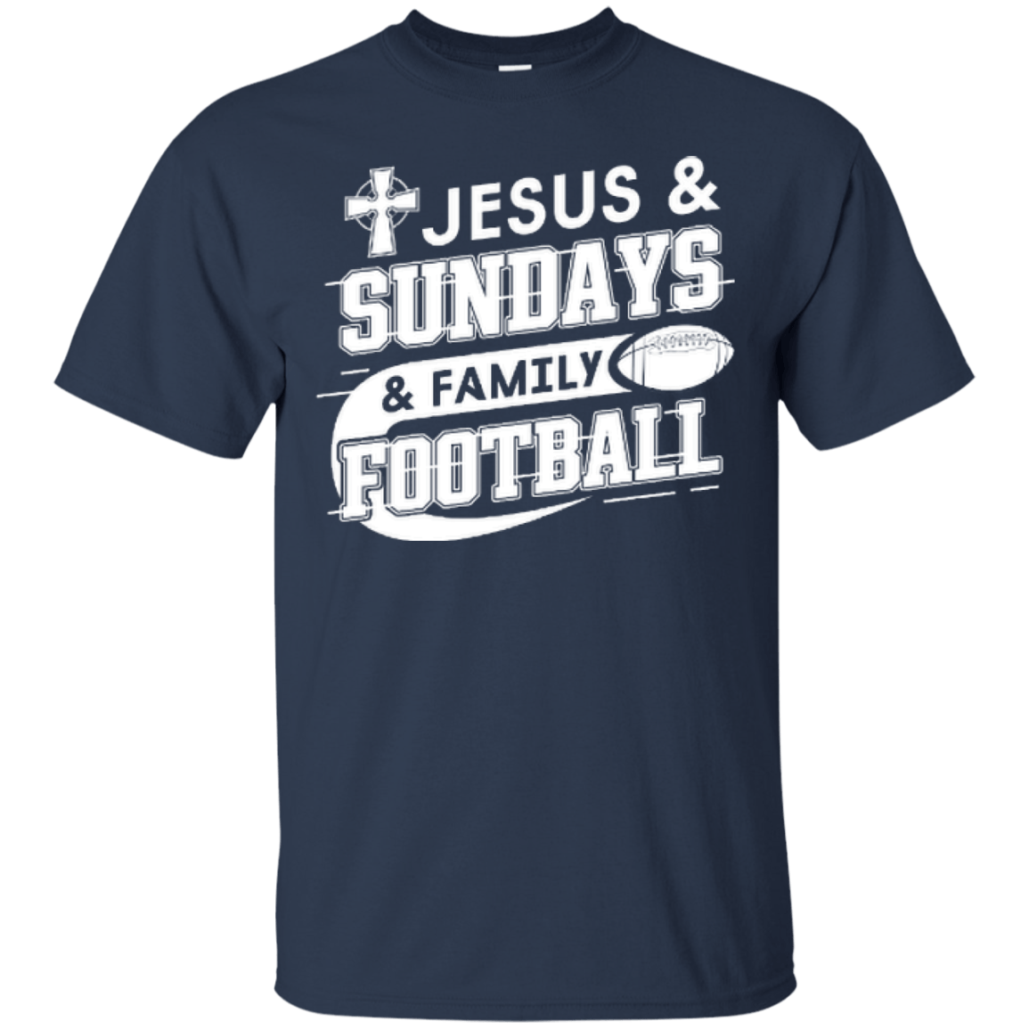 Jesus Sundays Family Football-T-Shirt & Hoodie-Classic T-Shirt-Navy