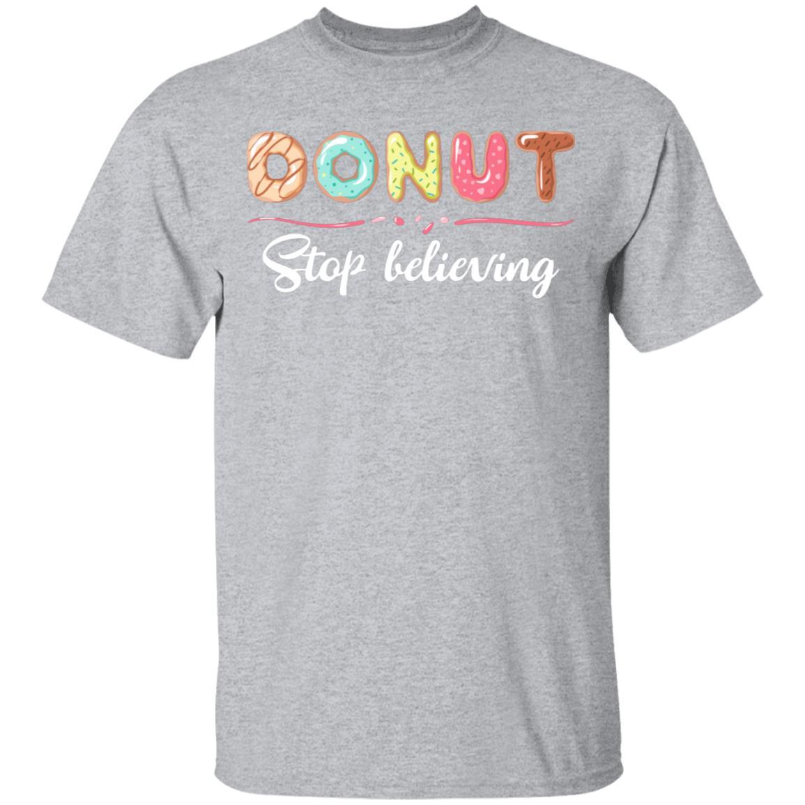 Donut Stop Believing Funny Donut Gifts For Women-T-Shirt & Hoodie-Classic T-Shirt-Sport Grey