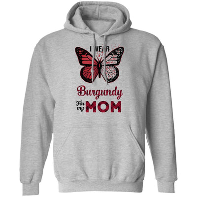 I Wear Burgundy For My Mom Butterfly Multiple Myeloma-T-Shirt & Hoodie-Pullover Hoodie-Sport Grey