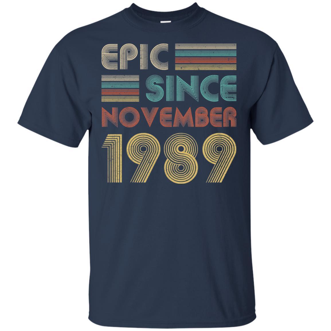 Epic Since November 1989 32th Birthday Gift 32 Yrs Old-T-Shirt & Hoodie-Classic T-Shirt-Navy
