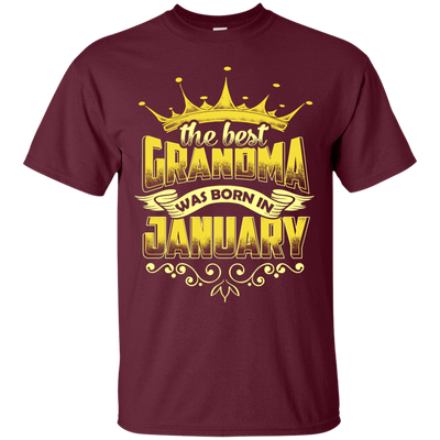 The Best Grandma Was Born In January-T-Shirt & Hoodie-Classic T-Shirt-Maroon