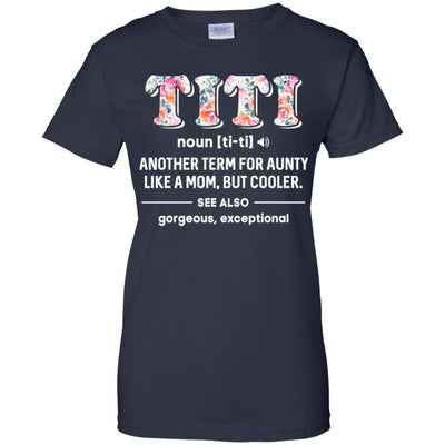 Titi Definition For Funny Auntie Aunty Aunt-T-Shirt & Tank Top-Women's T-Shirt-Navy