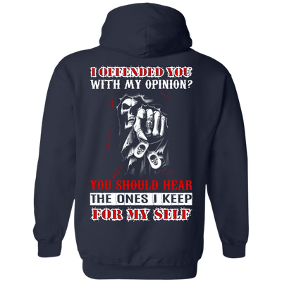 I Offended You With My Opinion-T-Shirt & Hoodie-Pullover Hoodie-Navy