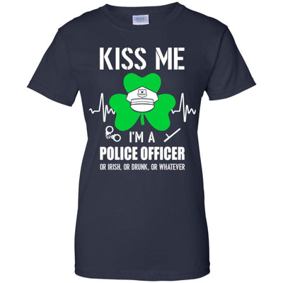 Kiss Me Im A Police Officer On Irish Or Drunk Or Whatever-T-Shirt & Hoodie-Women's T-Shirt-Navy