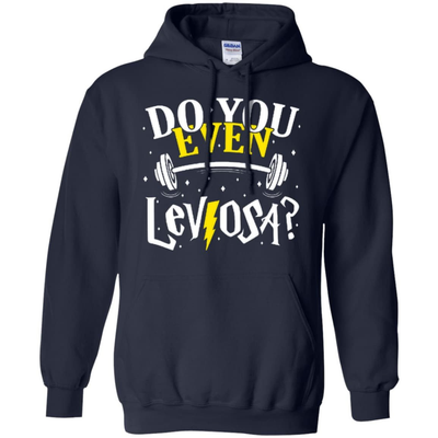 Do You Even Leviosa-T-Shirt & Hoodie-Pullover Hoodie-Navy