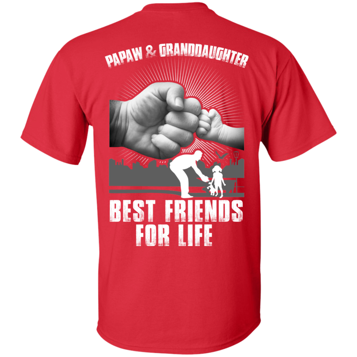 Papaw And Granddaughter Best Friends For Life-T-Shirt & Hoodie-Classic T-Shirt-Red