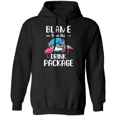 Flamingo Blame It On The Drink Package Cruising Cruiser-T-Shirt & Tank Top-Pullover Hoodie-Black