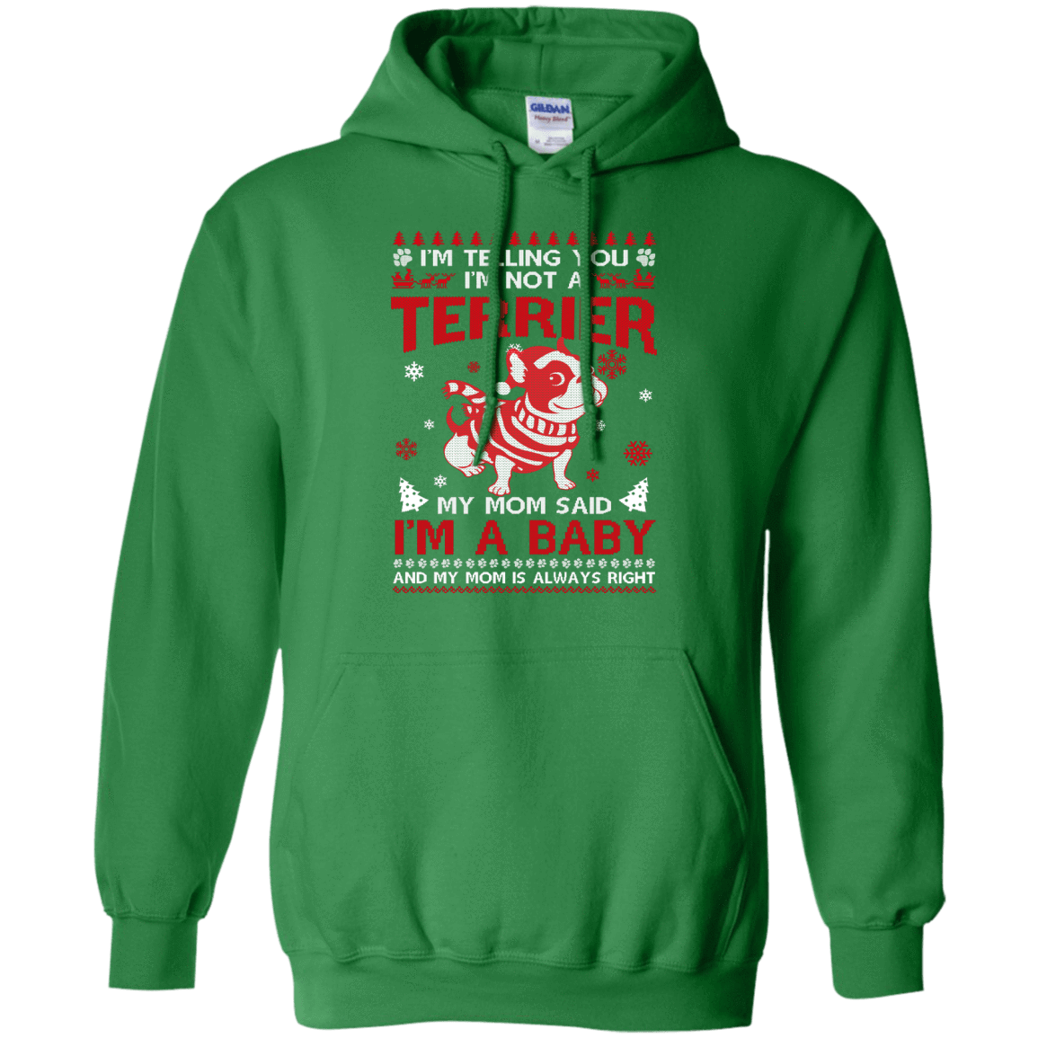 I'm Telling You I'm Not A Terrier-T-Shirt & Hoodie-Pullover Hoodie-Irish Green