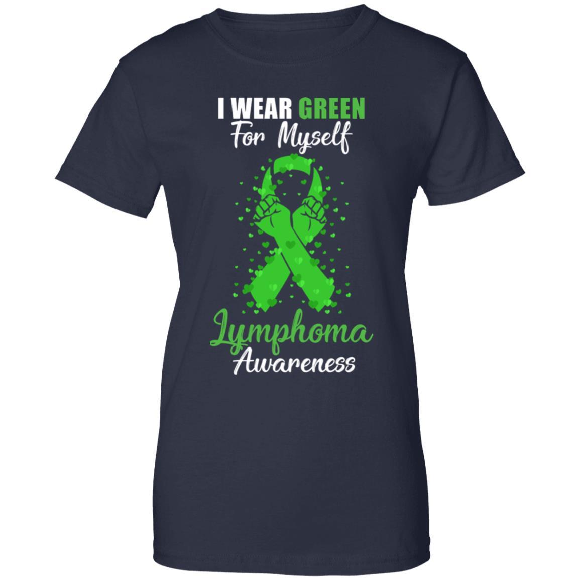 I Wear Green For Myself Support Lymphoma Awareness-T-Shirt & Hoodie-Women's T-Shirt-Navy