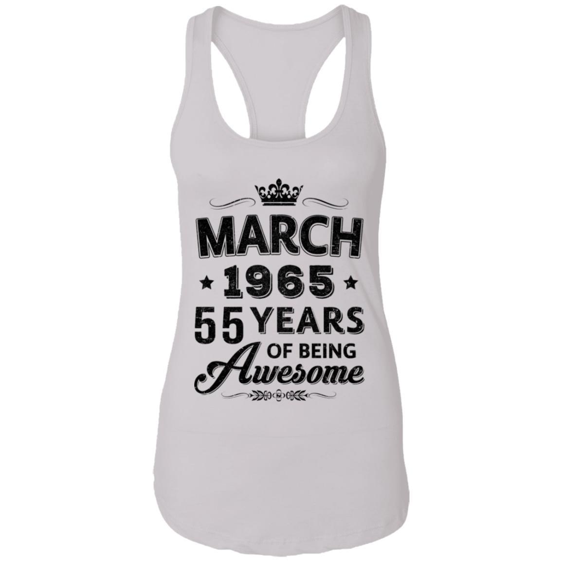 Vintage 1965 March 55Th Birthday Gift Being Awesome-T-Shirt & Tank Top-Women's Ideal Racerback Tank-White