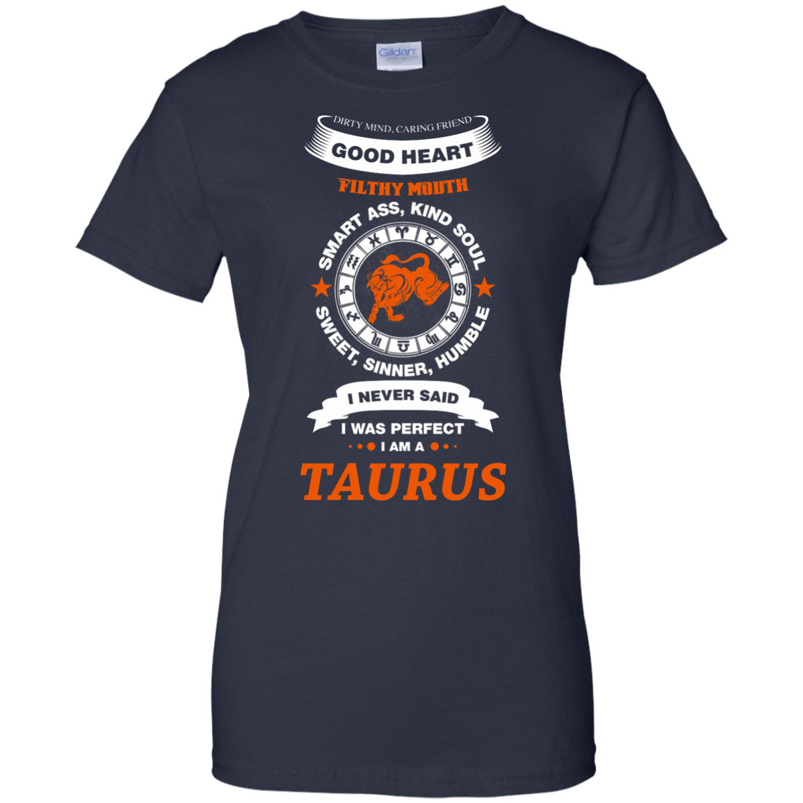 I Never Said I Was Perfect I Am A TAURUS-T-Shirt & Hoodie-Women's T-Shirt-Navy