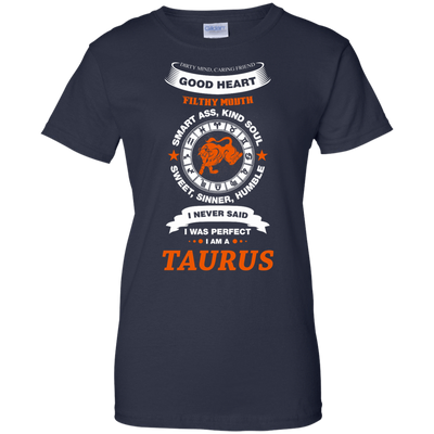 I Never Said I Was Perfect I Am A TAURUS-T-Shirt & Hoodie-Women's T-Shirt-Navy