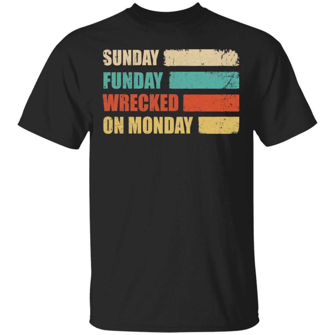 Vintage Sunday Funday Wrecked On Monday Funny Drink Beer