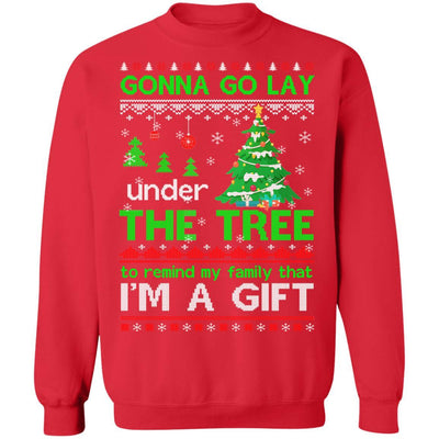 Gonna Go Lay Under The Tree To Remind That I Am A Gift Ugly-T-Shirt & Sweatshirt-Crewneck Sweatshirt-Red