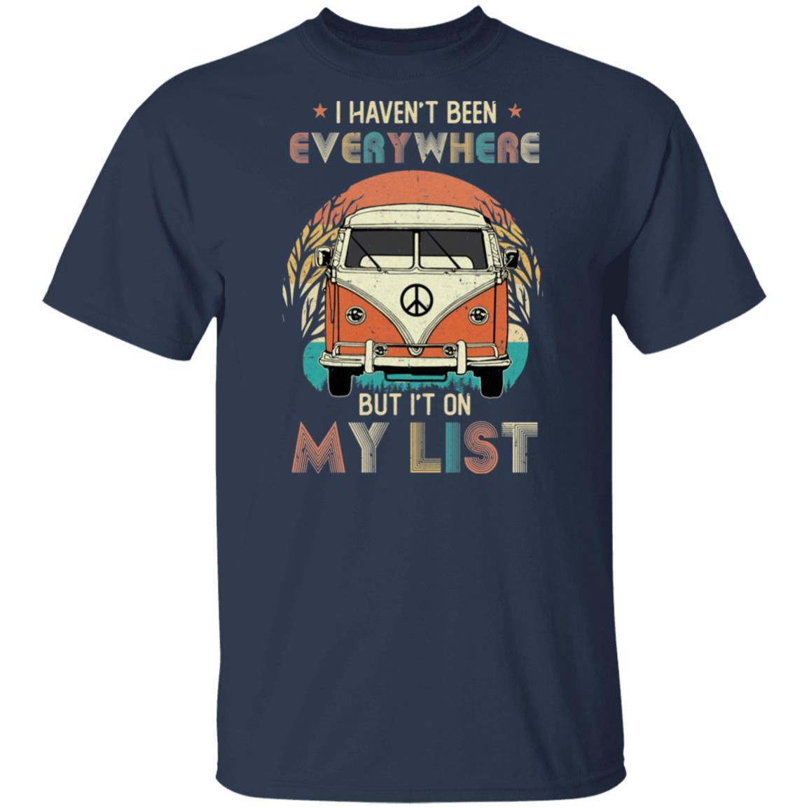 I Haven't Been Everywhere But It's On My List Travel-T-Shirt & Hoodie-Classic T-Shirt-Navy