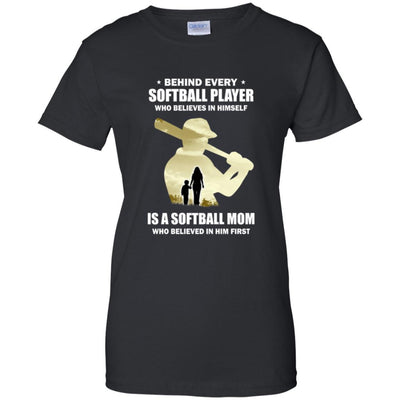 Behind Every Softball Player Is A Mom That Believes-T-Shirt & Hoodie-Women's T-Shirt-Black