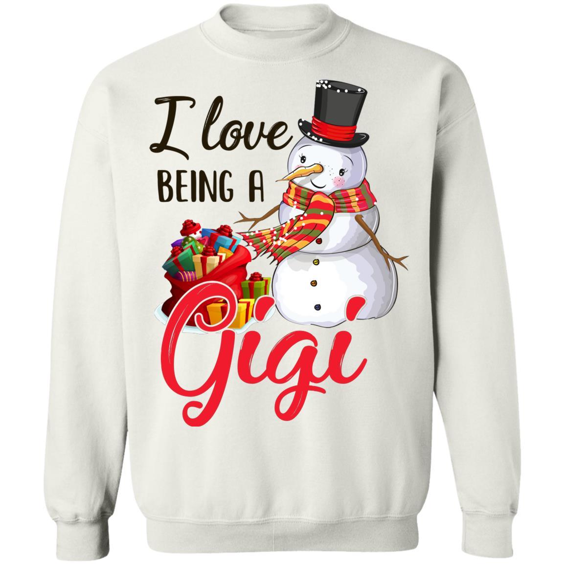 I Love Being A Gigi Snowman Gift For Christmas Day-T-Shirt & Sweatshirt-Crewneck Sweatshirt-White
