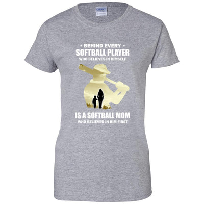 Behind Every Softball Player Is A Mom That Believes-T-Shirt & Hoodie-Women's T-Shirt-Sport Grey