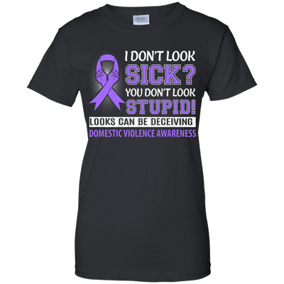 I Don't Look Sick Domestic Violence Awareness-T-Shirt & Hoodie-Women's T-Shirt-Black