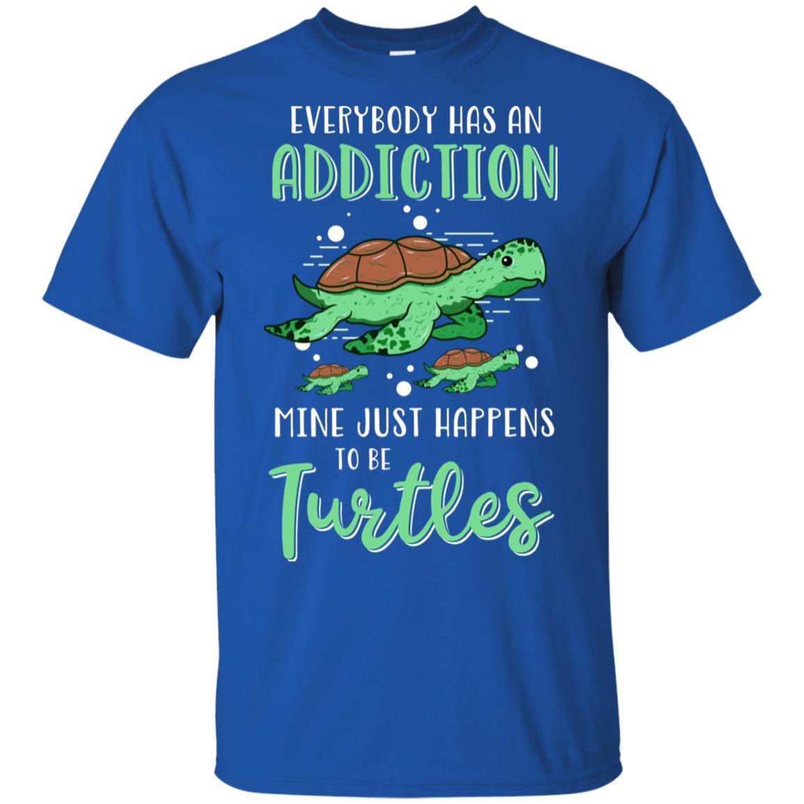 Everybody Has An Addiction Mine Just Happens To Be Turtles-T-Shirt & Tank Top-Classic T-Shirt-Royal