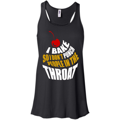 I Bake So I Dont Punch People In The Throat-T-Shirt & Hoodie-Women's Flowy Racerback Tank-Black