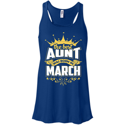 The Best Aunt Was Born In March-T-Shirt & Hoodie-Women's Flowy Racerback Tank-True Royal